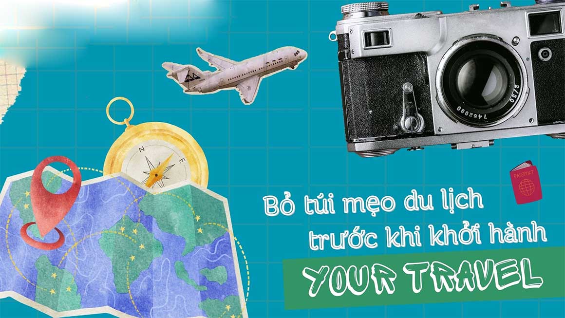 bo-tui-meo-du-lich-truoc-khi-khoi-hanh